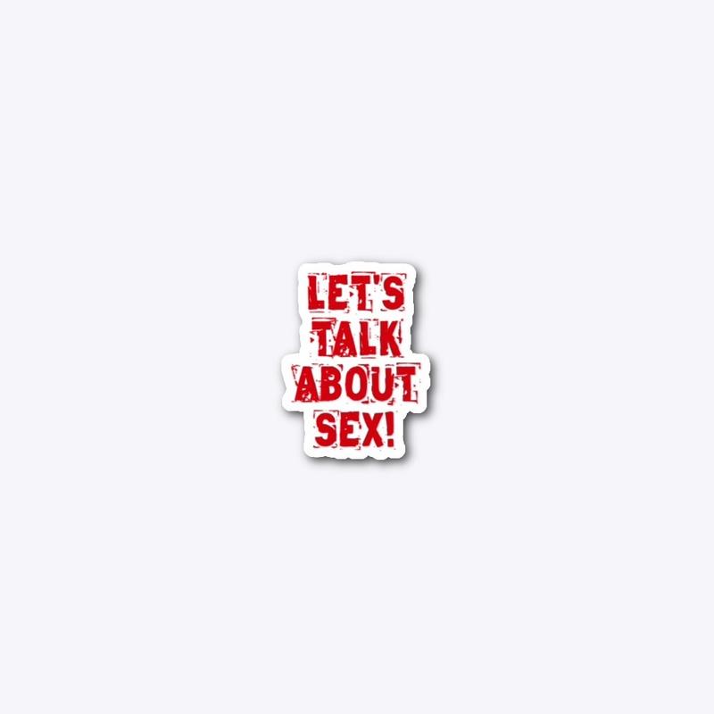 Let's Talk About Sex